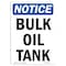 Signmission Safety Sign, OSHA Notice, 10" Height, Rigid Plastic, Bulk Oil Tank Sign, Portrait OS-NS-P-710-V-10392 - alternate 1